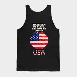 American by Birth, Patriot by Choice Tank Top